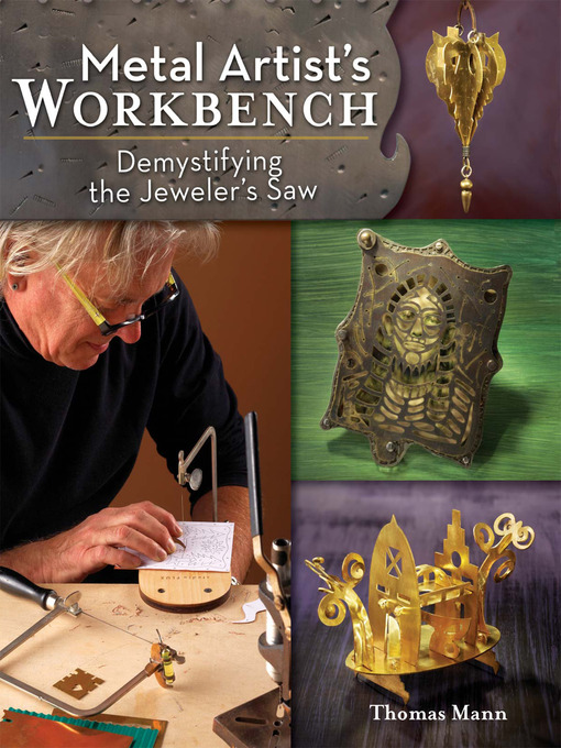 Title details for Metal Artist's Workbench by Thomas Mann - Available